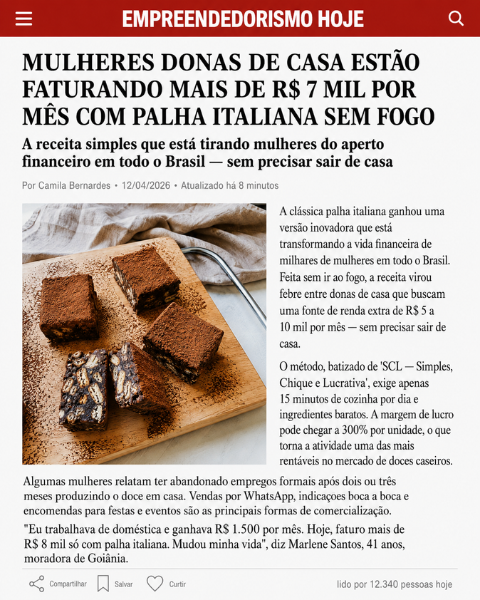 Notícia do Empreendedorismo Hoje sobre mulheres faturando com Palha Italiana Sem Fogo